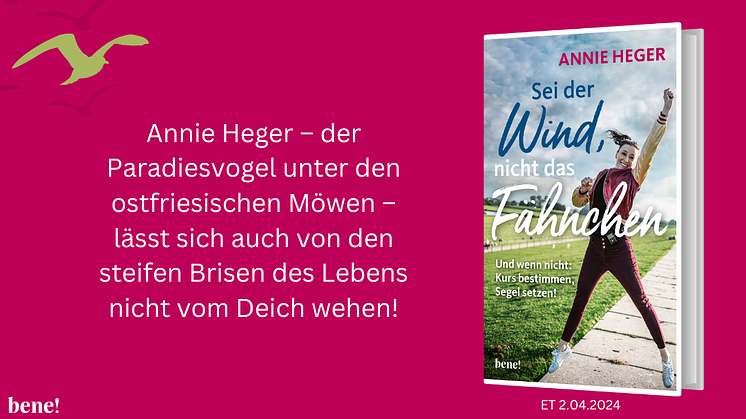 Annie Heger - Sei der Wind, nicht das Fähnchen