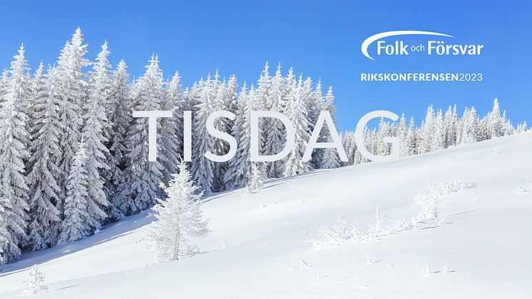 12:30 börjar dag tre av Folk och Försvars Rikskonferens 2023 – följ den live!