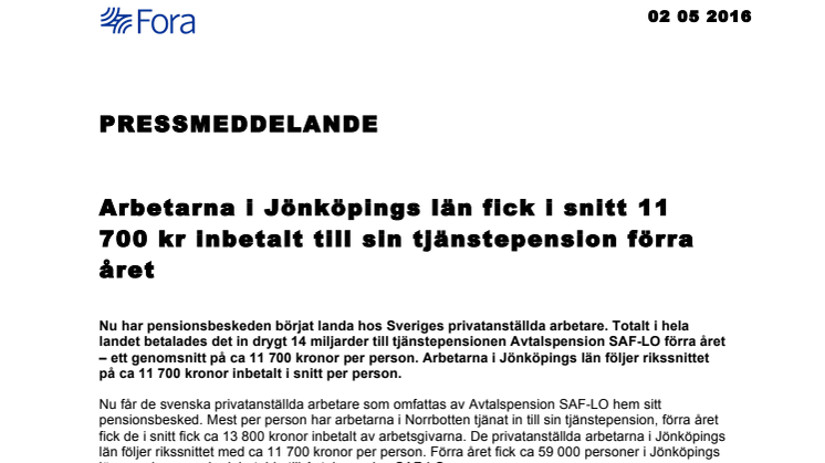 Arbetarna i Jönköpings län fick i snitt 11 700 kr inbetalt till sin tjänstepension förra året