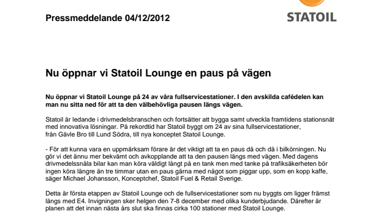 Nu öppnar vi Statoil Lounge en paus på vägen
