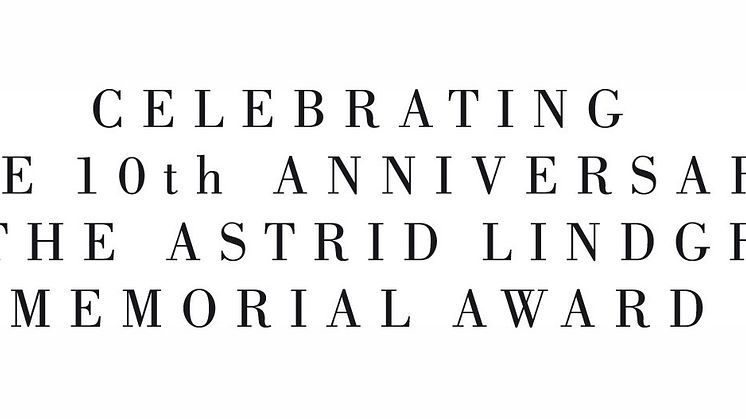 The Astrid Lindgren Memorial Award is celebrating its 10th anniversary!