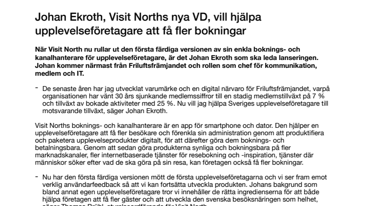 Johan Ekroth, Visit Norths nya VD, vill hjälpa upplevelseföretagare att få fler bokningar
