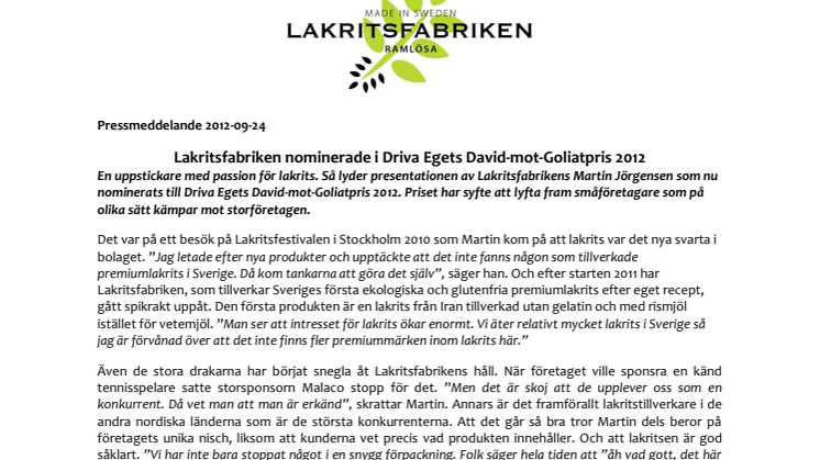 Lakritsfabriken nominerade i Driva Egets David-mot-Goliatpris 2012!