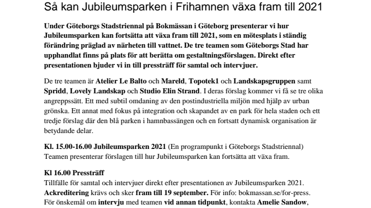 Pressinbjudan 22 september, Göteborgs Stadstriennal på Bokmässan: Så kan Jubileumsparken i Frihamnen växa fram till 2021 