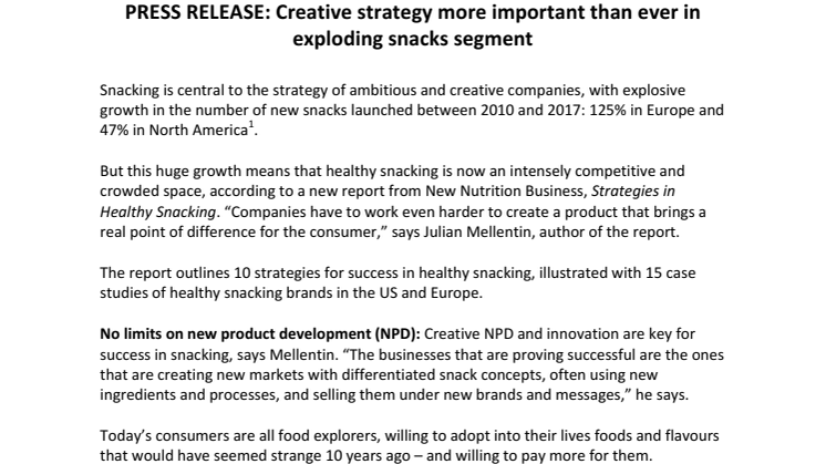 PRESS RELEASE: Creative strategy more important than ever in exploding snacks segment