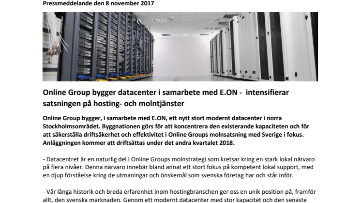 Online Group bygger datacenter i samarbete med E.ON -  intensifierar satsningen på hosting- och molntjänster.