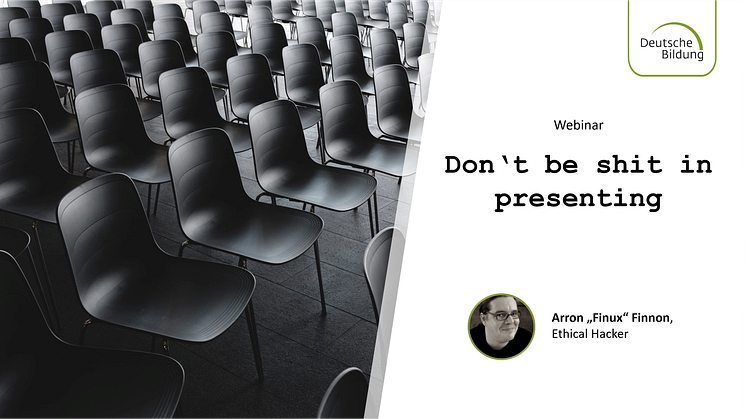 Webinar: Don't be shit in Presenting!