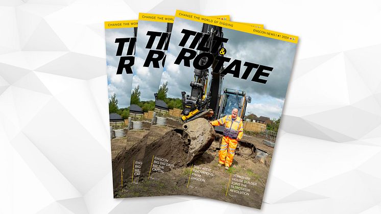 For all excavator enthusiasts – the latest issue of Tilt & Rotate is out now!