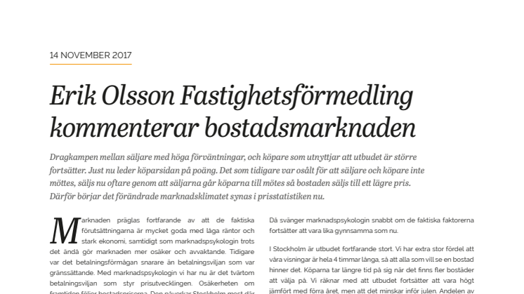 Erik Olsson Fastighetsförmedling kommenterar bostadsmarknaden
