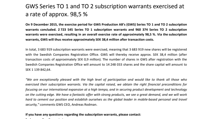 GWS Series TO 1 and TO 2 subscription warrants exercised at a rate of approx. 98,5 %