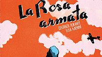 La Rosa Armata. Kvinnliga partisaner i den italienska motståndsrörelsen: en serieroman.