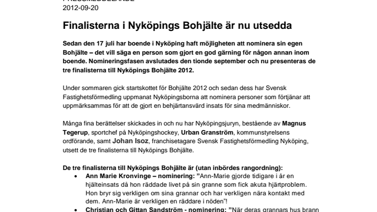 Finalisterna i Nyköpings Bohjälte är nu utsedda 