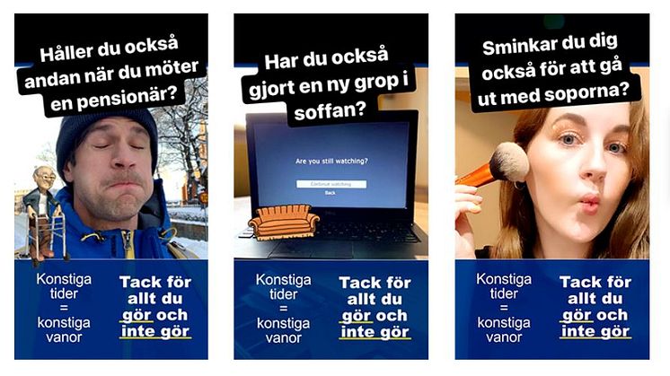 I ett antal olika Instagram stories lyfts de konstiga saker vi gör i dessa konstiga tider, för att hålla smittan nere och humöret uppe.