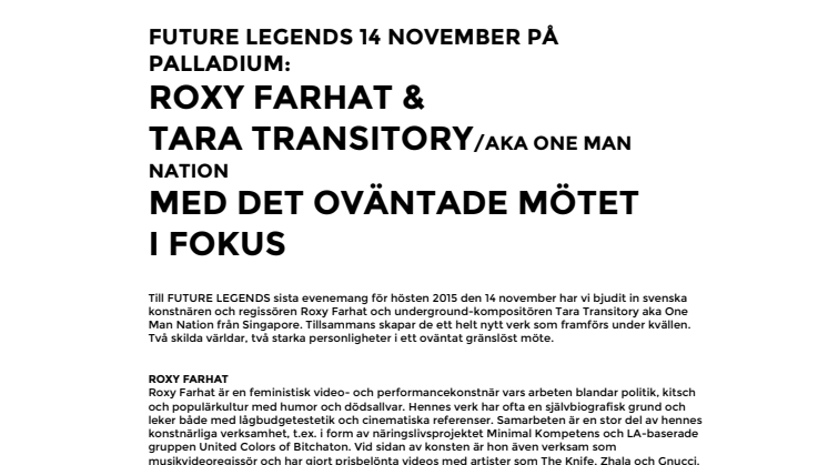 Future Legends 14 november på Palladium: Roxy Farhat & Tara Transitory Med det oväntade mötet i fokus