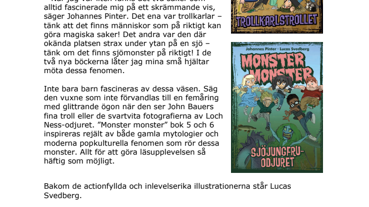 Sjöjungfruodjur och trollkarlstroll terroriserar i nya Monster monster-böcker