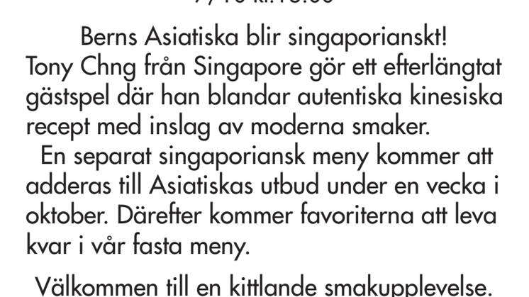 Presslunch: Berns Asiatiska blir singaporianskt!