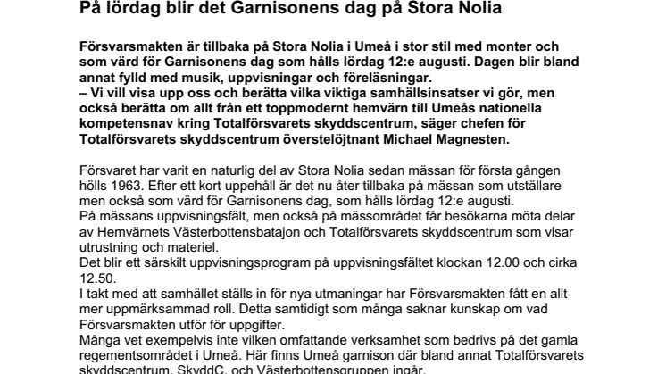 På lördag blir det Garnisonens dag på Stora Nolia