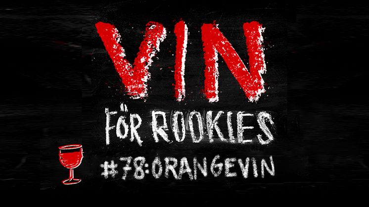 Vin för Rookies #78 - Orangevin 