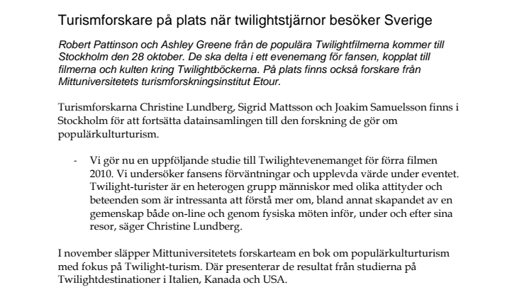 Turismforskare på plats när twilightstjärnor besöker Sverige