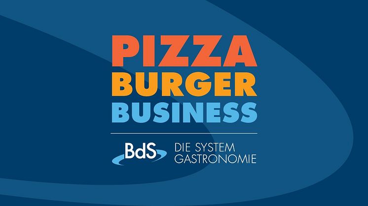 „Pizza Burger Business – Die Systemgastronomie“: Neuer Podcast des BdS aus der Welt der Systemgastronomie