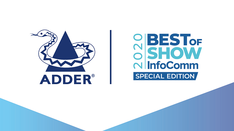 InfoComm and Adder share 'Firsts' - And both are winners when a Virtual Event meets Virtualized Product!