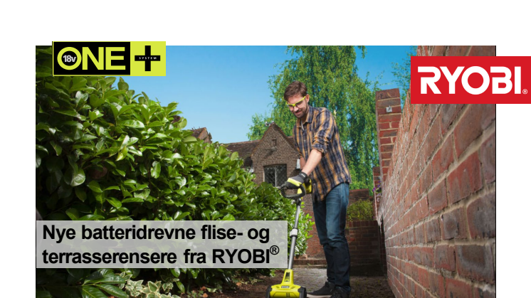 To nye batteridrevne flise- og terrasserensere fra RYOBI