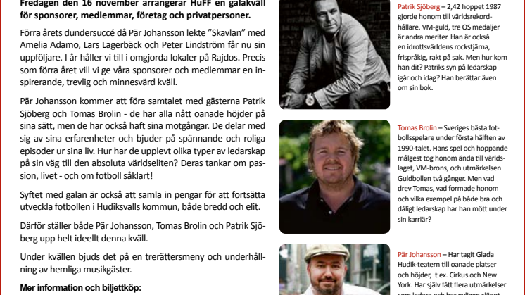 Stort sug efter biljetterna då Patrik Sjöberg & Tomas Brolin ska intervjuas av Pär Johansson på HuFF-galan
