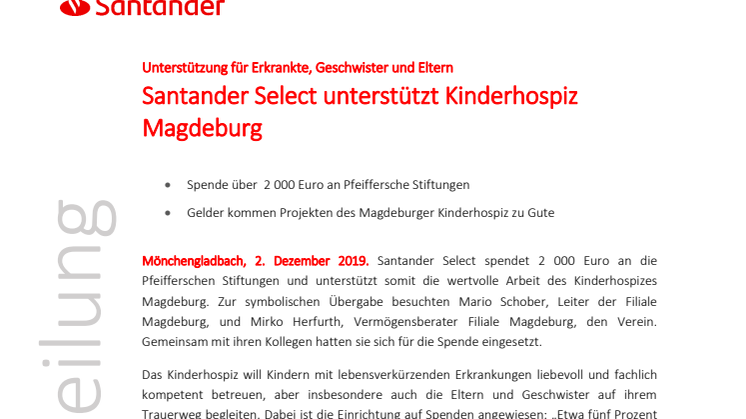 Unterstützung für Erkrankte, Geschwister und Eltern: Santander Select unterstützt Kinderhospiz Magdeburg