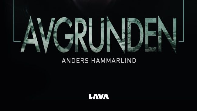 30 maj släpps ﻿Anders Hammarlinds roman "Avgrunden"