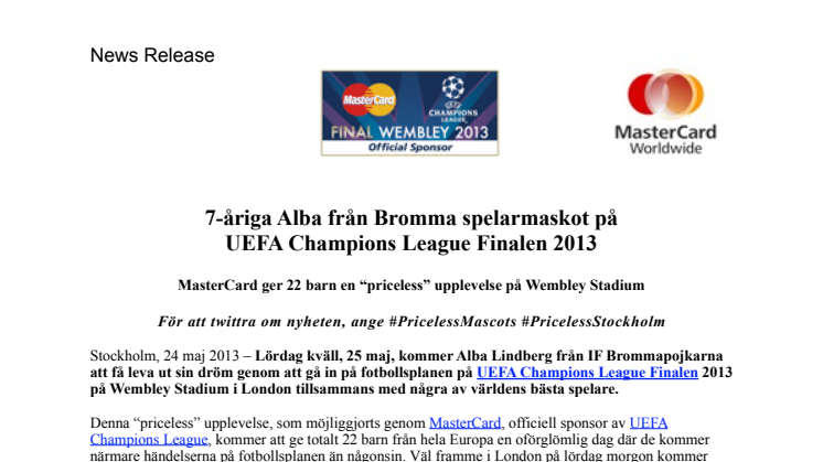 7-åriga Alba från Bromma spelarmaskot på  UEFA Champions League Finalen 2013