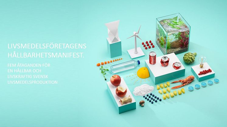 Den svenska livsmedelsindustrin lanserar gemensamt hållbarhetsmanifest 