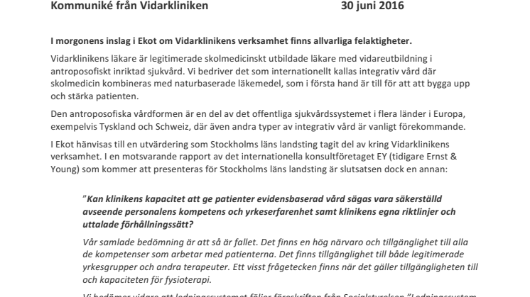 Kommuniké från Vidarkliniken om dagens inslag i Sveriges Radios Ekot (160630)
