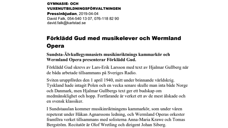 Pressinbjudan: Förklädd Gud med musikelever och Wermland Opera