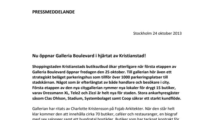 Nu öppnar Galleria Boulevard i hjärtat av Kristianstad!