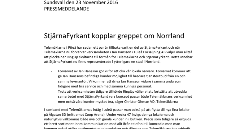 StjärnaFyrkant kopplar greppet om Norrland