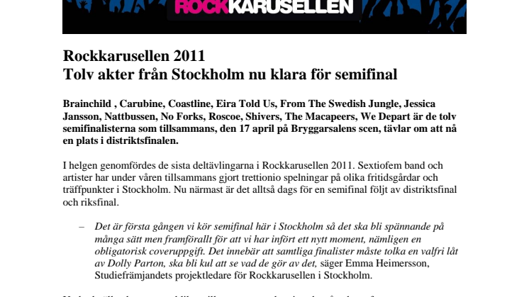 Rockkarusellen - tolv akter från Stockholm nu klara för semifinal