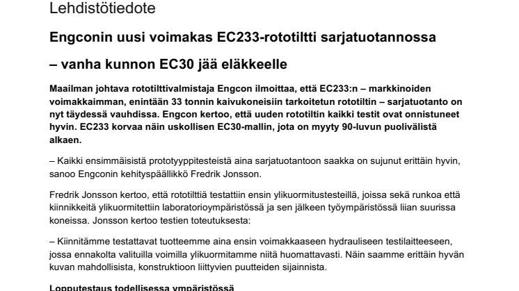 Engconin uusi voimakas EC233-rototiltti sarjatuotannossa  – vanha kunnon EC30 jää eläkkeelle