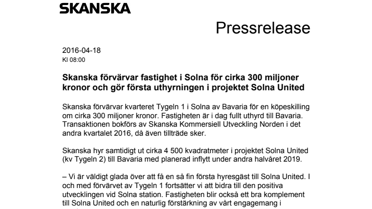 Skanska förvärvar fastighet i Solna för cirka 300 miljoner kronor och gör första uthyrningen i projektet Solna United