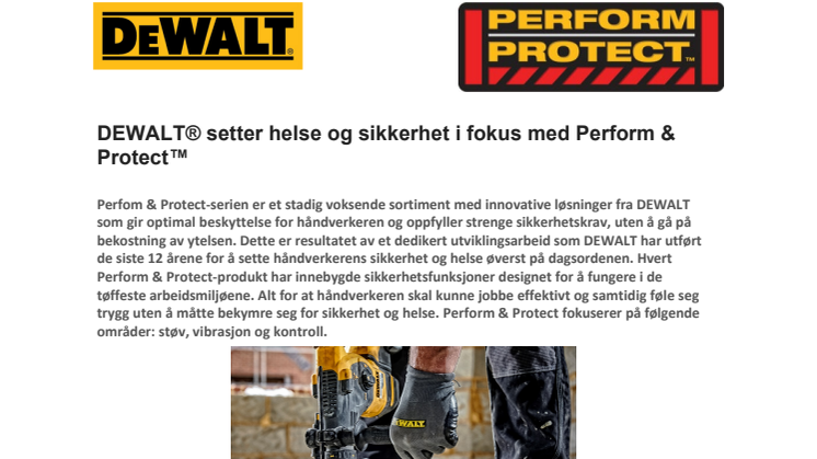 DEWALT® setter helse og sikkerhet i fokus med Perform & Protect™