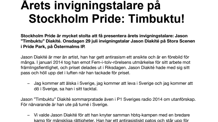 Timbuktu är årets invigningstalare Stockholm Pride Festival 2015!