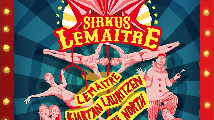 LEMAITRE LAGER SIRKUS MED NORSK STJERNELAG!