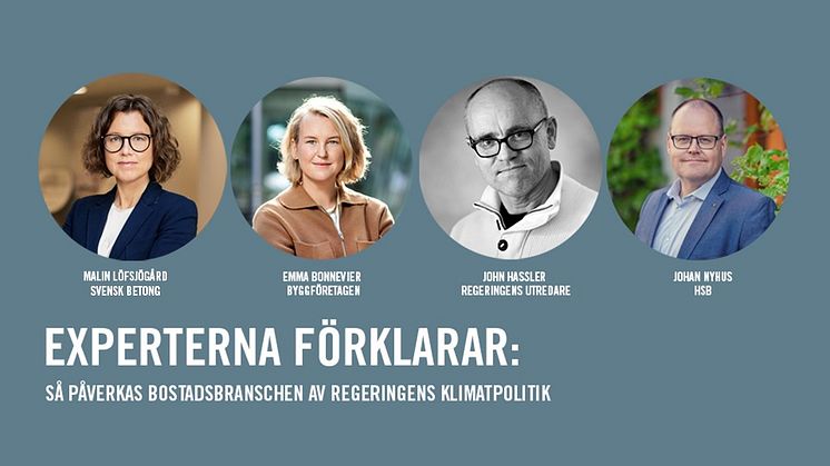 Experterna förklarar: Så påverkas bostadsbranschen av regeringens klimatpolitik