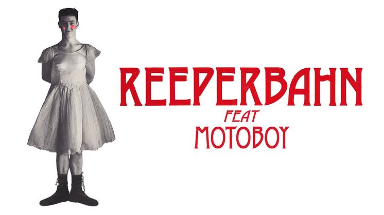 REEPERBAHN FEAT MOTOBOY GÖR EXKLUSIV SPELNING PÅ MOSEBACKETERRASSEN I STOCKHOLM 