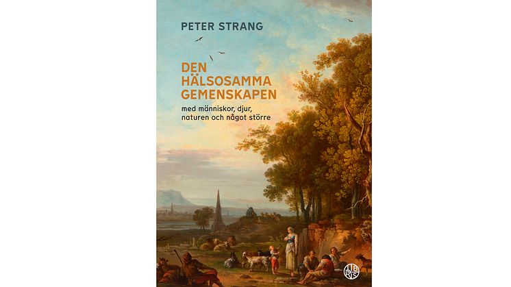 Professor Peter Strang hyllar i ny bok den livsviktiga gemenskapen