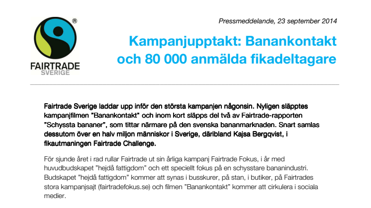 Kampanjupptakt: Banankontakt och 80 000 anmälda fikadeltagare