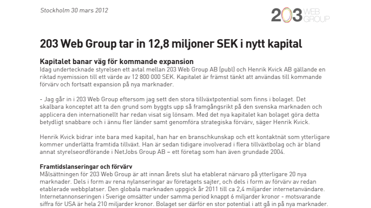 203 Web Group tar in 12,8 miljoner SEK i nytt kapital - Kapitalet banar väg för kommande expansion