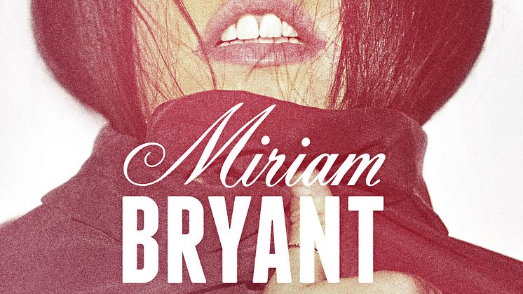 Miriam Bryant på turné