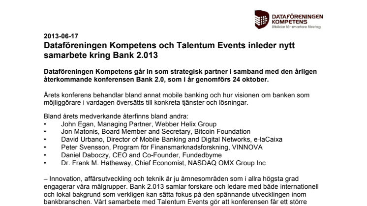 Dataföreningen Kompetens och Talentum Events inleder nytt samarbete kring Bank 2.013