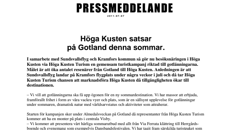 Höga Kusten satsar på Gotland denna sommar
