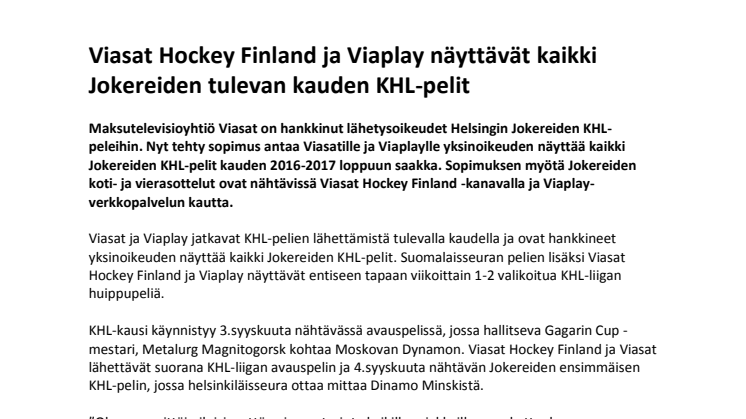 Viasat Hockey Finland ja Viaplay näyttävät kaikki Jokereiden tulevan kauden KHL-pelit